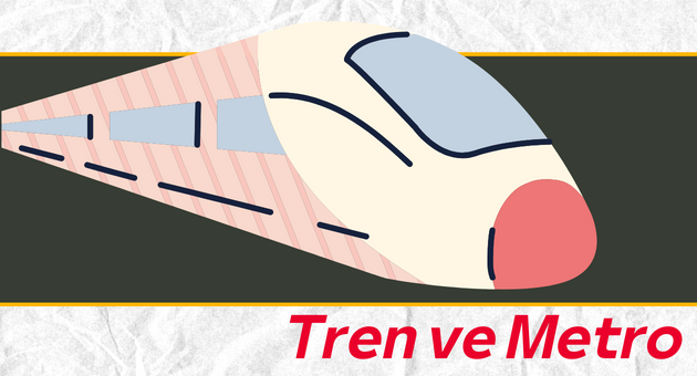 Tren & Metro Sektörü